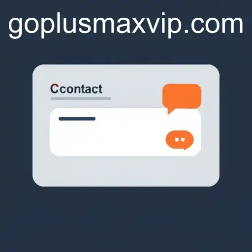 Contact Us: Exploring the Importance and Strategies for Effective Engagement with GOPLUSMAX