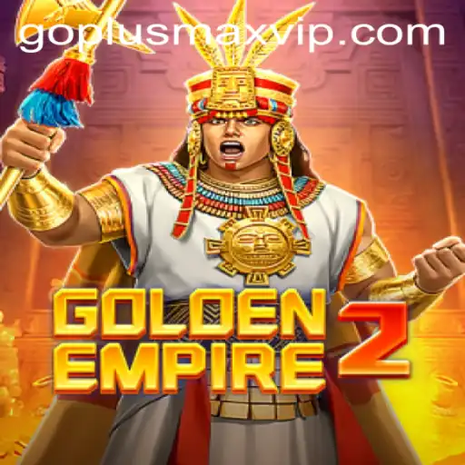 Exploring GoldenEmpire2: The Latest Buzz in the Gaming World with GOPLUSMAX Enhancement