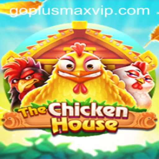 Exploring TheChickenHouse: A Fascinating Game with GOPLUSMAX
