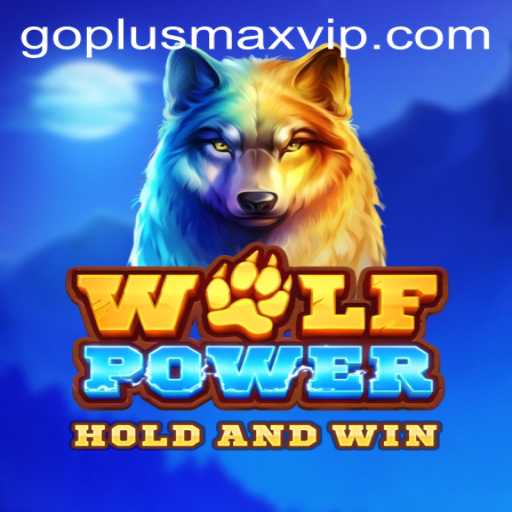 Discover the Thrills of WolfPower: Unleash the Wilderness with GOPLUSMAX